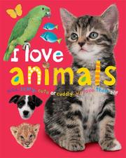 Cover of: I Love Animals (Board Book)