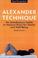Cover of: The Alexander Technique (New Perspectives)