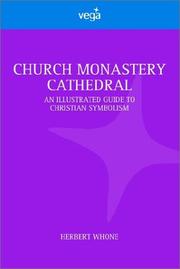 Cover of: Church, Monastery, Cathedral | Herbert Whone
