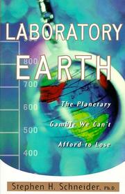 Cover of: Laboratory Earth by Stephen H. Schneider, Steven H. Schneider