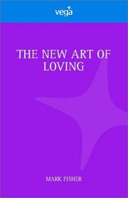 Cover of: New Art of Loving by Mark Fisher
