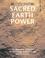 Cover of: Sacred Earth Power