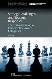 Cover of: Strategic Challenges and Strategic Responses: Chinese State-Owned Enterprises (Asian Studies: Contemporary Issues and Trends)