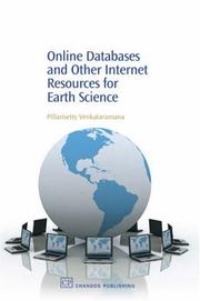 Online Databases and Other Internet Resources for Earth Science (Information Professional) by Pillarisetty Venkataramana