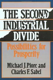 Cover of: Second Industrial Divide by Michael J. Piore, Charles F. Sabel