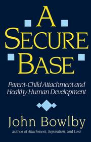 Cover of: A Secure Base by John Bowlby