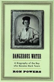 Cover of: Dangerous water by Ron Powers
