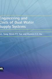 Cover of: Engineering and Costs of Dual Water Supply Systems by S, L Tang, D Yue, D Ku