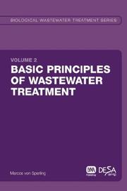 Cover of: Basic Principles of Wastewater Treatment | Marcos von Sperling