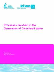 Cover of: Processes Involved In The Generation Of Discolored Water (AwwaRF Report) by P. Slaats, L. Rosedtnthal, W. Siegers