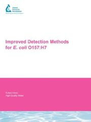 Improved Detection Methods for E. Coli 0157 by M. W. LeChevallier