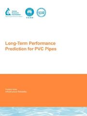 Long-Term Performance Prediction for PVC Pipes by Stewart Burn, Paul Davis