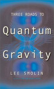 Cover of: Three Roads to Quantum Gravity by Lee Smolin