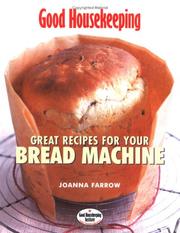 Cover of: Great Recipes for Your Bread Machine (Good Housekeeping)
