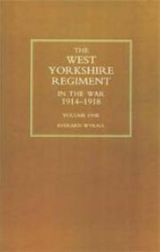 Cover of: West Yorkshire Regiment in the War 1914-1918