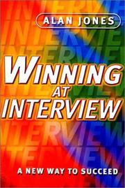 Cover of: Winning at Interview by Alan Jones