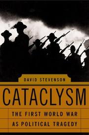 Cover of: Cataclysm: the First World War as political tragedy
