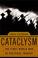 Cover of: Cataclysm