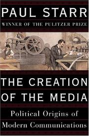 Cover of: The Creation of the Media by Paul Starr