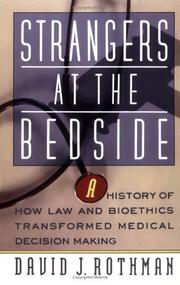 Cover of: Strangers at the Bedside by David J. Rothman