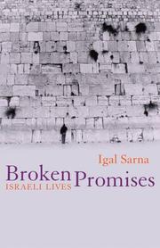 Cover of: Broken Promises: Israeli Lives