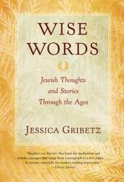 Cover of: Wise Words: Jewish Thoughts and Stories Through the Ages