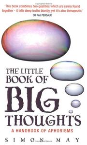 Cover of: The Little Book of Big Thoughts: A Handbook of Aphorisms