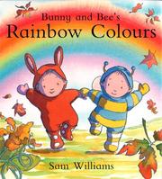 Cover of: Rainbow Colours (Bunny & Bee)