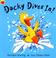 Cover of: Ducky Dives In!