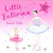 Cover of: Little Ballerina by Sarah Gibb