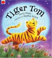Cover of: Tiger Tom | Mary Green