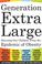 Cover of: Generation Extra Large