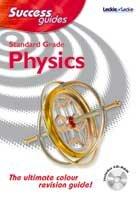 Cover of: Standard Grade Success Guide in Physics (Success Guides)