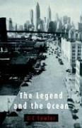 Cover of: The Legend and the Ocean
