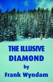 Cover of: The Illusive Diamond by Frank Wyndam