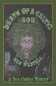 Cover of: Death of a Celtic God by Ken Westell