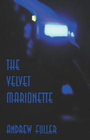 Cover of: The Velvet Marionette by Andrew Fuller