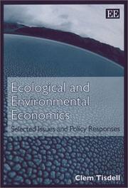 Cover of: Ecological and Environmental Economics: Selected Issues and Policy Responses
