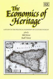 The economics of heritage by Ilde Rizzo, Ruth Towse