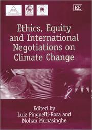 Cover of: Ethics, Equity and International Negotiations on Climate Change by 