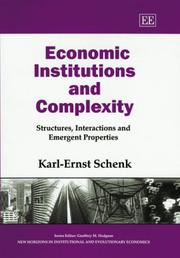 Cover of: Economic Institutions and Complexity: Structures, Interactions, and Emergent Properties (New Horizons in Institutional and Evolutionary Economics Series)