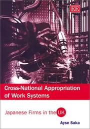 Cross-National Appropriation of Work Systems by Ayse Saka