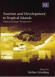 Cover of: Tourism and Development in Tropical Islands by Stefan Gossling