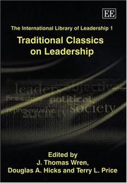 Cover of: Traditional Classics on Leadership, Vol. 1 (The International Library of Leadership) by Thomas J. Wren, Douglas A. Hicks, Terry L. Price