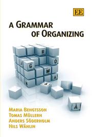 A grammar of organizing by Maria Bengtsson