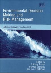 Cover of: Environmental Decision Making and Risk Management: Selected Essays By Ian Langford