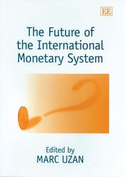 Cover of: The Future of the International Monetary System