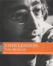 Cover of: John Lennon: The FBI Files (Moments of History)
