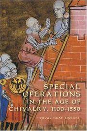 Cover of: Special Operations in the Age of Chivalry, 1100-1550 (Warfare in History) (Warfare in History) by Yuval Noah Harari