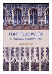 Cover of: Flint Flushwork: A Medieval Masonry Art